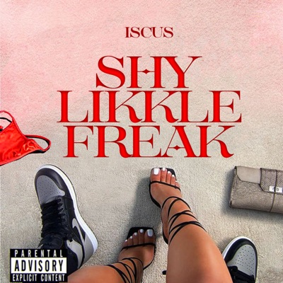 Shy Likkle Freak - Single
