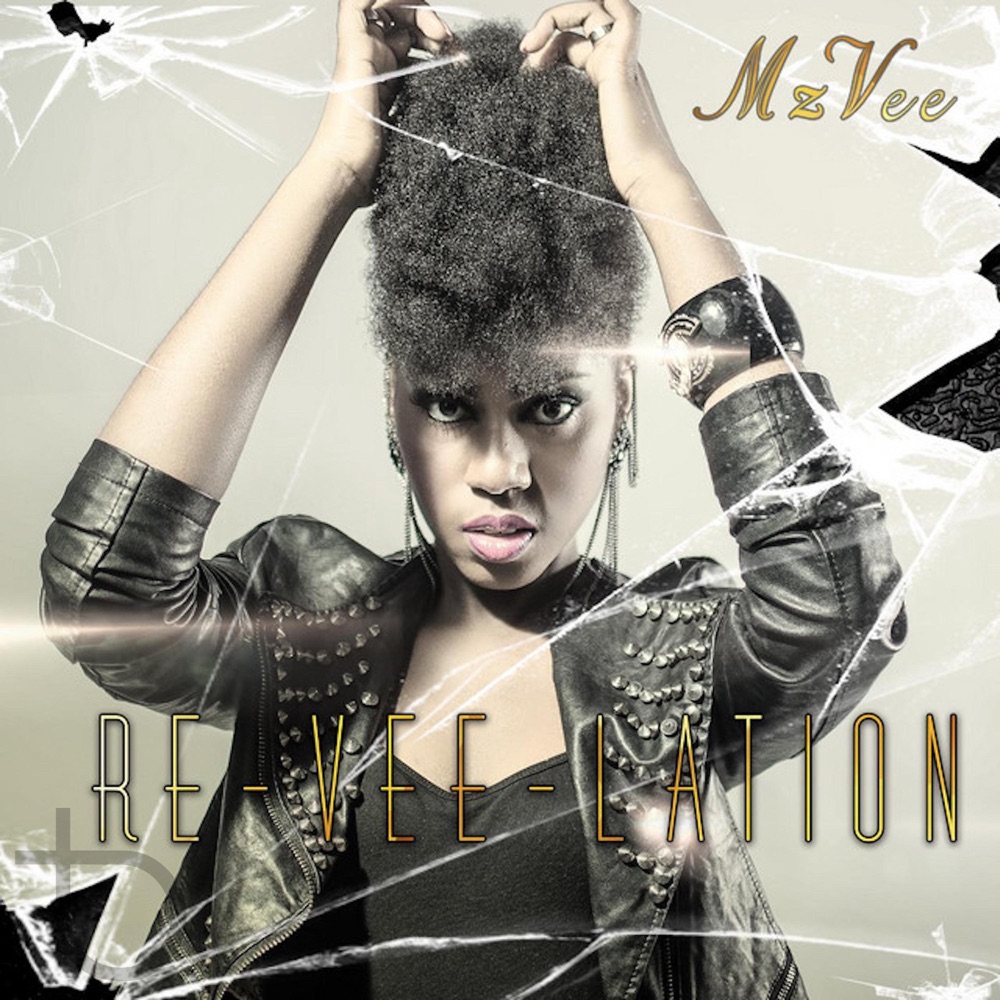 Обложка альбома «Re-Vee-Lation» — MzVee