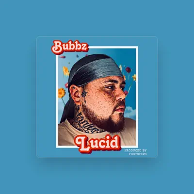 Listen to Bubbz, watch music videos, read bio, see tour dates & more!