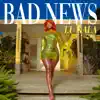 Bad News