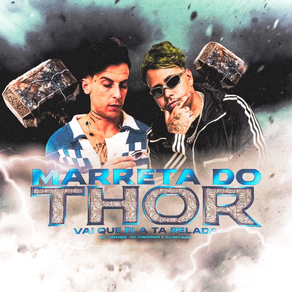 Marreta do Thor - Vai Que Ela Ta Pelada