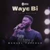 Wayɛ Bi - Single (feat. Luigi Maclean) - Single