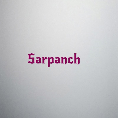 Sarpanch - Single