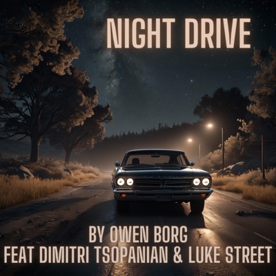 Night Drive (feat. Dimitri Tsopanian & Luke Street) - Single