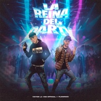 LA REÍNA DEL PARTY - Single - Flownico_ & Victor la Voz Official