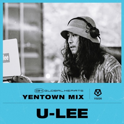 VISION: U-LEE, Yentown (DJ Mix)