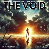 THE VOID - Single - BlankNoise