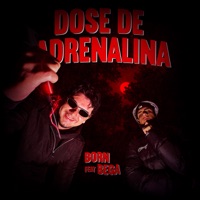 Dose de Adrenalina - Single - Born, Carnieletto, Bega & Sonkei 37