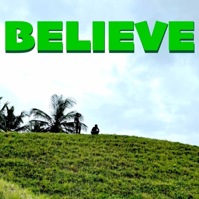 Believe - Single