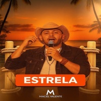 Estrela - Single - Maciel Valente