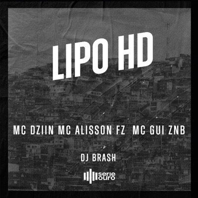 Lipo Hd (feat. DJ Brash) - Single