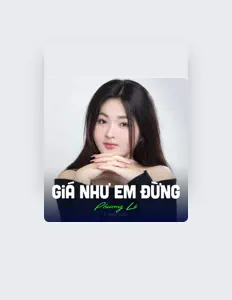 Luister naar Phuong Le, bekijk muziekvideo's, lees de bio, bekijk de tourdata, en meer!