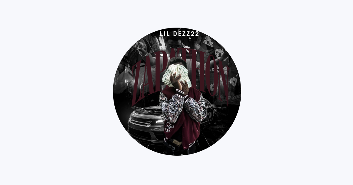 Lildezz22 - Apple Music