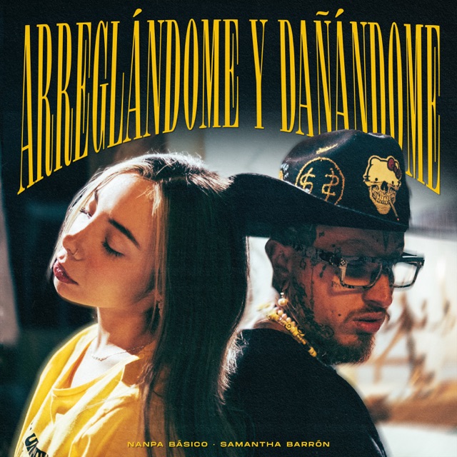 Arreglándome y Dañándome - Single