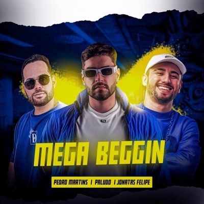 MEGA BEGGIN - Single