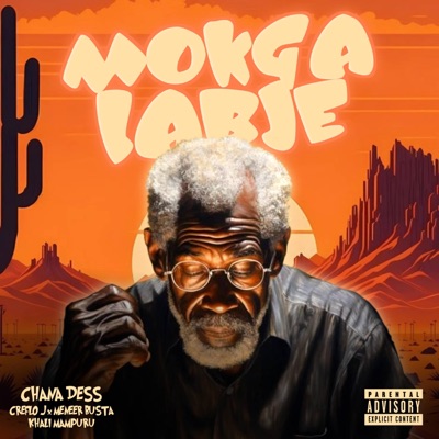 Mokgalabje (feat. Chana Dess, Creflo J & Meneer Busta) - Single