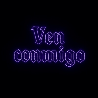Ven Conmigo - Single