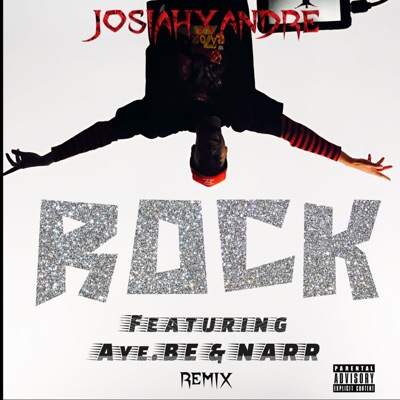 Rock (Remix) [feat. narr & AYE.BE] - Single