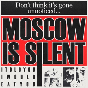 Moscow is Silent (feat. awakebutstillinbed) - Single