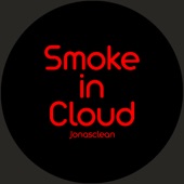 Smoke in Cloud artwork