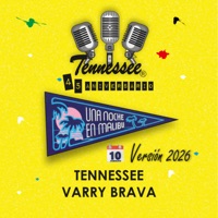 Una noche en Malibú (Version 2025) [with Varry Brava] - Single - Tennessee