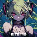 BITE ME - Single