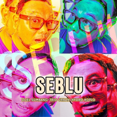Seblu (feat. Trio Urban & Hydro Koplo) - Single