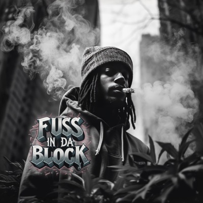 Fuss In Da Block (feat. Tros Mastah) - Single