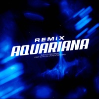 AQUARIANA (Remix) [feat. Brabas & DJ PH DA VP] - Single - GUETTO RECORDS