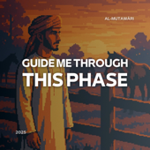 Guide Me Through This Phase – English Nasheed