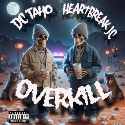 Overkill (feat. Heartbreak JC) - Single