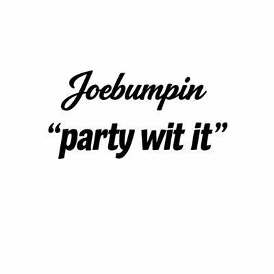 party wit it - Single