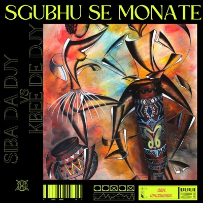 Sgubhu Se Monate - Single