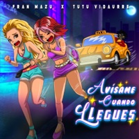 Avísame Cuando Llegues - Single - Fran Mazu & Tutu Vidaurre