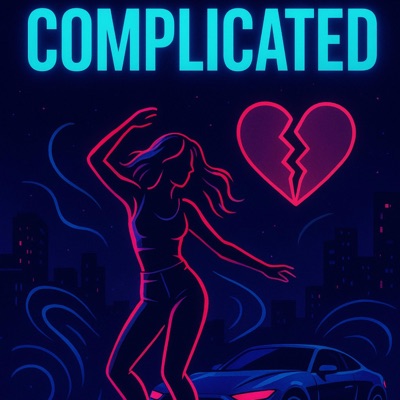 Complicated (feat. Liya W) - Single