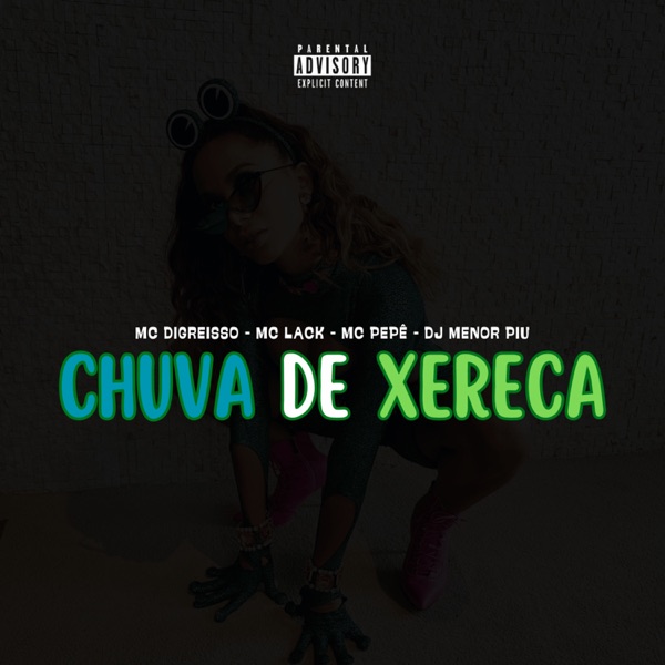 Chuva de Xereca (feat. MC PEPE)