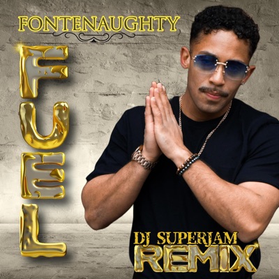 Fuel (DJ Superjam Remix) - Single