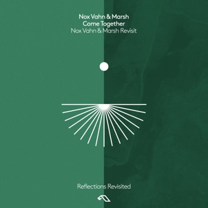 Come Together (Nox Vahn & Marsh Revisit) - Single