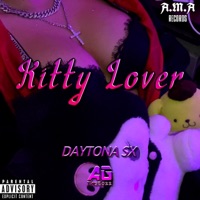 Kitty Lover - Single - Daytona SX & AG TheBoss