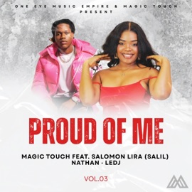 Proud Of Me (3) [Remix] Magic Touch