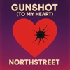 Gunshot (To My Heart)