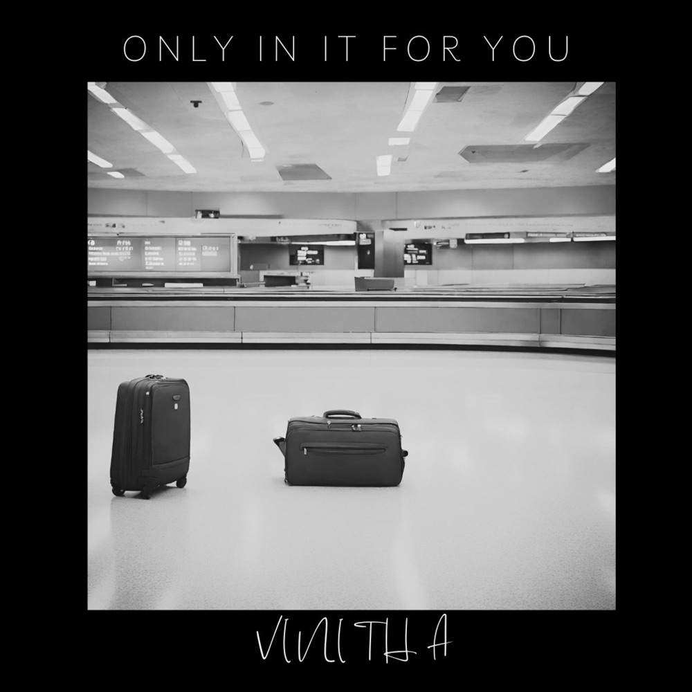 Обложка альбома «Only In It For You - Single» — Vinitha