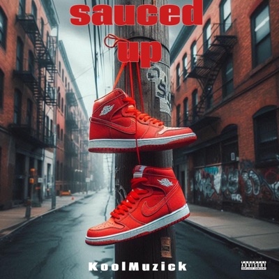 Sauced up - Single