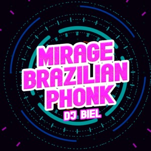 Mirage Brazilian Phonk