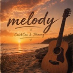 Melody (feat. Jthawng) - Single