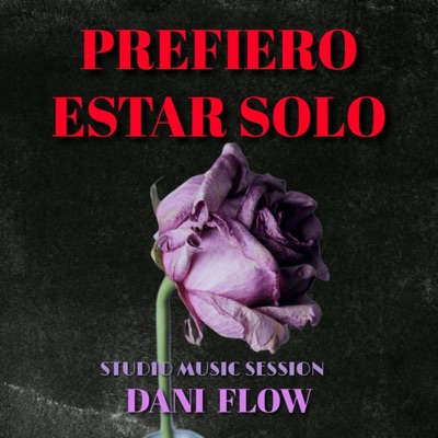 PREFIERO ESTAR SOLO - Single