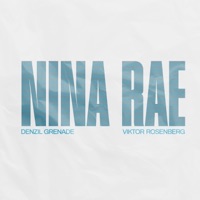 Nina Rae - Single - Denzil Grenade & Viktor Rosenberg