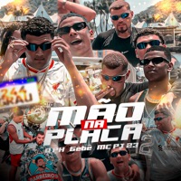 Mão na Placa - Single - O PH, Gebê & MC PJ 23