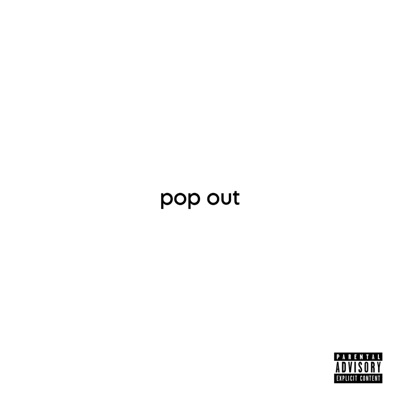 pop out (feat. crohat) - Single
