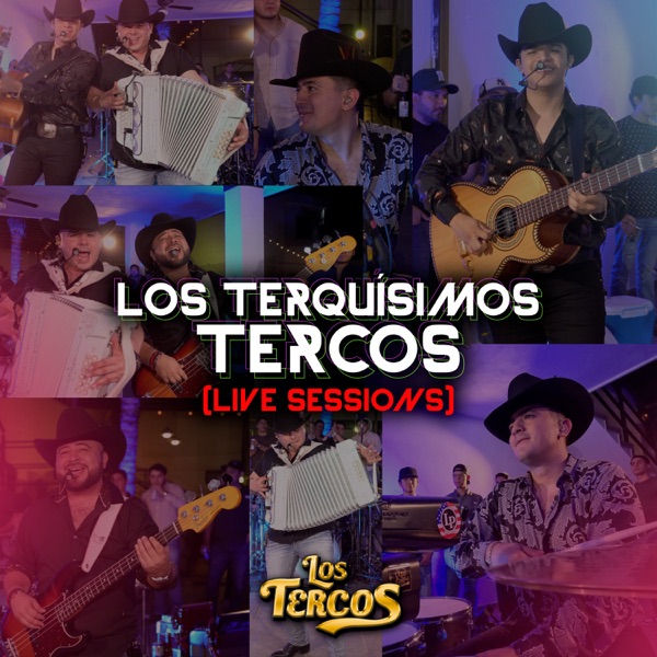 Los Terquisimos Tercos (Live Session)